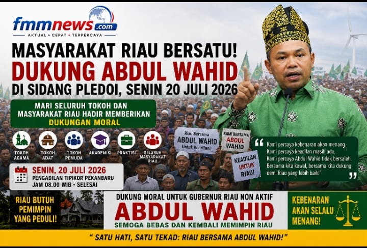 fmmnews.com | Jelang Sidang Pledoi 20 Juli 2026, Masyarakat Riau Serukan Dukungan Moral bagi Abdul Wahid dengan Tetap Menghormati Proses Hukum fmmnews.com | Jelang Sidang Pledoi 20 Juli 2026, Masyarakat Riau Serukan Dukungan Moral bagi Abdul Wahid dengan Tetap Menghormati Proses Hukum