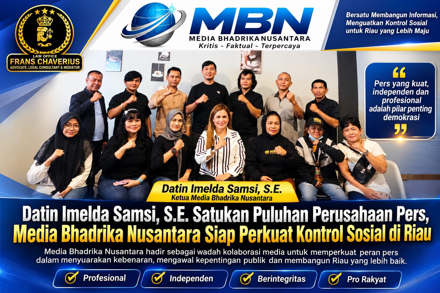  | Datin Imelda Samsi, S.E. Satukan Puluhan Perusahaan Pers, Media Bhadrika Nusantara Siap Perkuat Kontrol Sosial di Riau