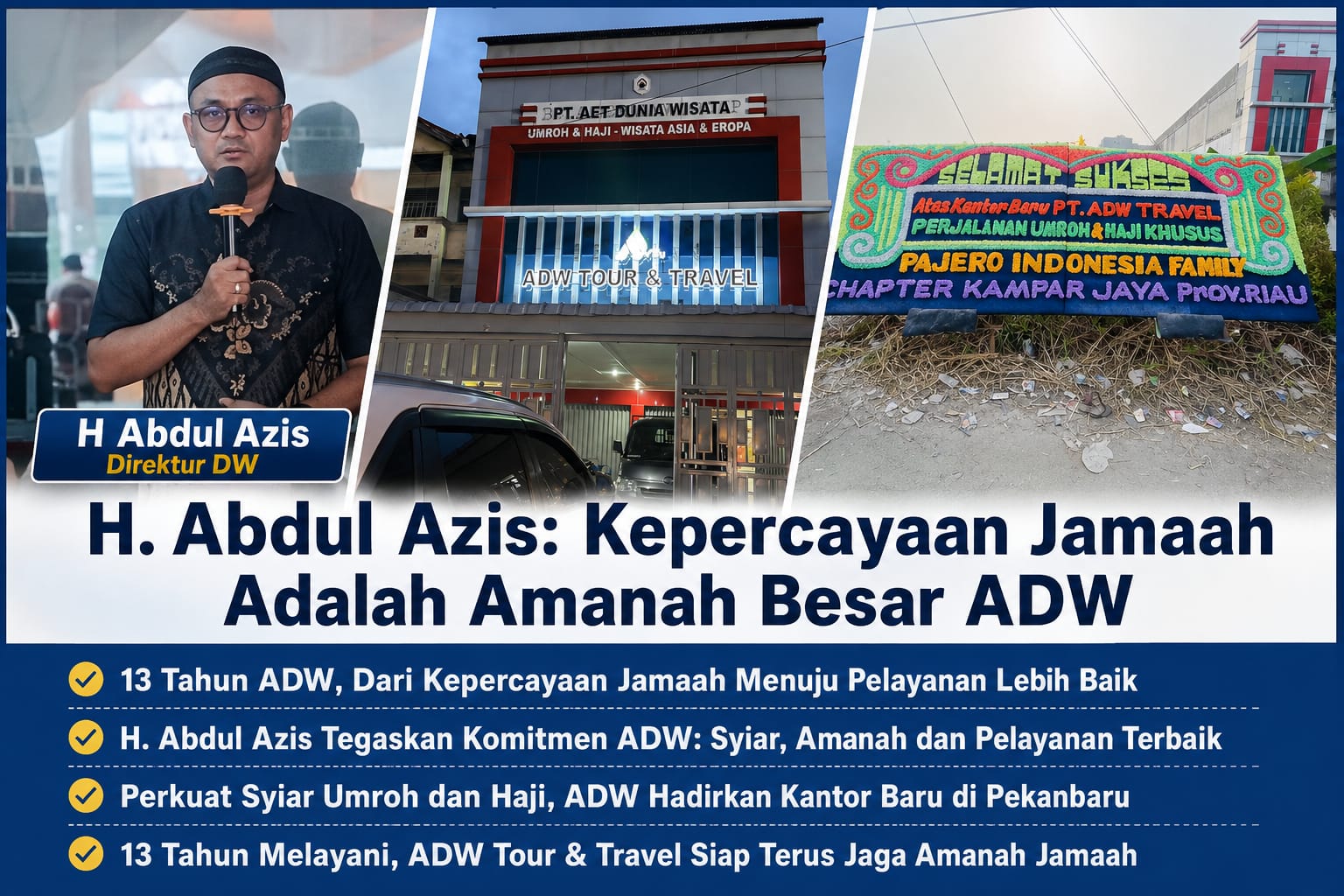  | H. Abdul Azis: Kepercayaan Jamaah Adalah Amanah Besar ADW