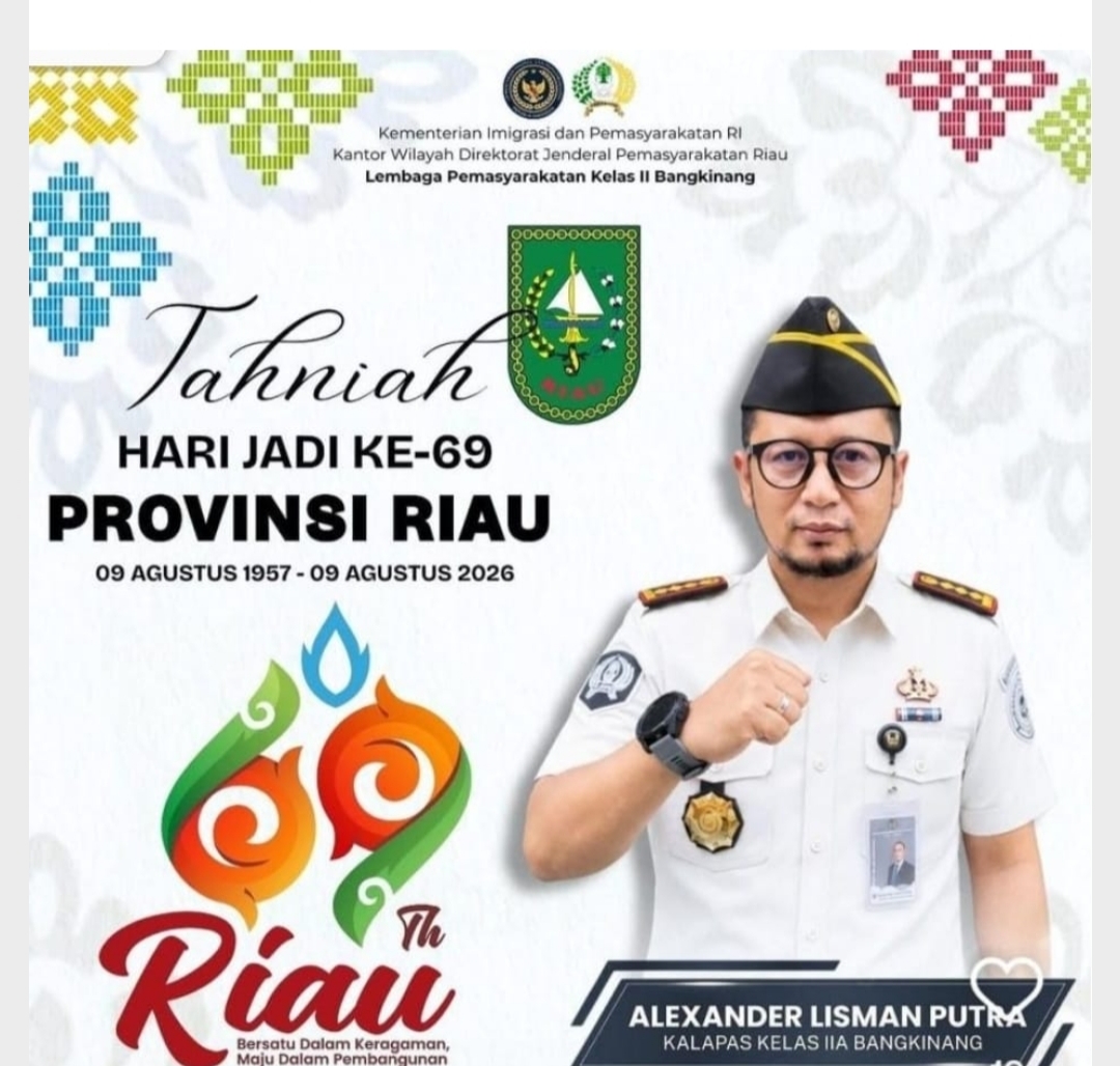  | Lapas kelas IIA Bangkinang ucapankan Selamat Hari jadi ke 69 provinsi Riau.