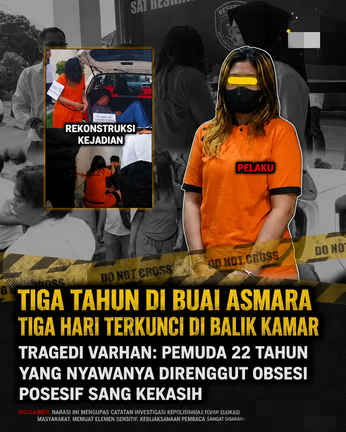  | TIGA TAHUN DI BUAI ASMARA, TIGA HARI TERKUNCI DI BALIK KAMAR Tragedi Varhan: Pemuda 22 Tahun yang Nyawanya Direnggut Kekerasan dan Obsesi Posesif Sang Kekasih